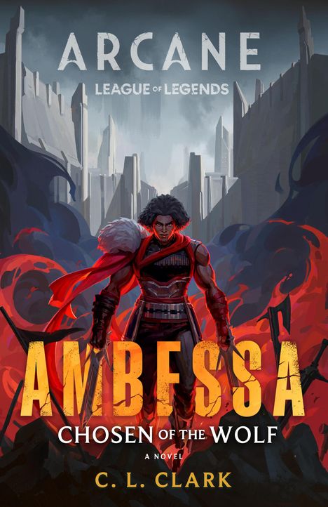 C L Clark: Ambessa: Chosen of the Wolf, Buch