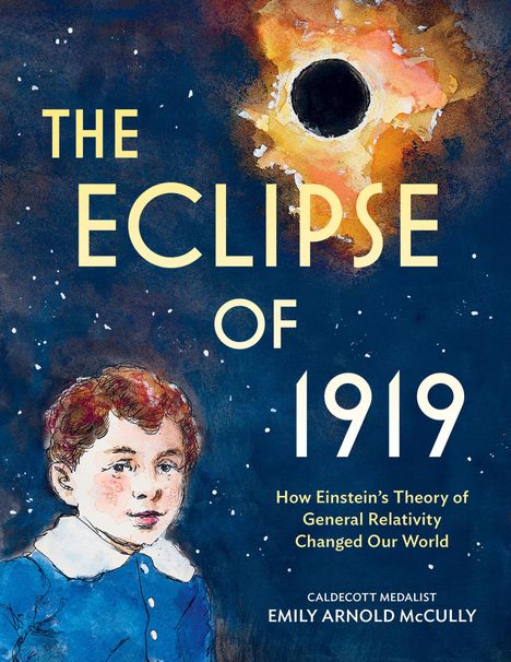 Emily Arnold Mccully: The Eclipse of 1919, Buch