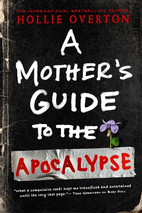 Hollie Overton: A Mother's Guide to the Apocalypse, Buch