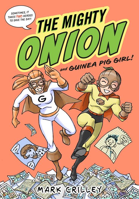 Mark Crilley: The Mighty Onion and Guinea Pig Girl!, Buch