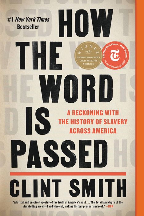 Clint Smith: How the Word Is Passed, Buch