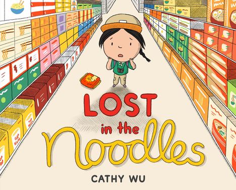 Text: "Lost in the Noodles" und "Cathy Wu".  
Ein Kind steht verwirrt in einem Nudelgang im Geschäft.