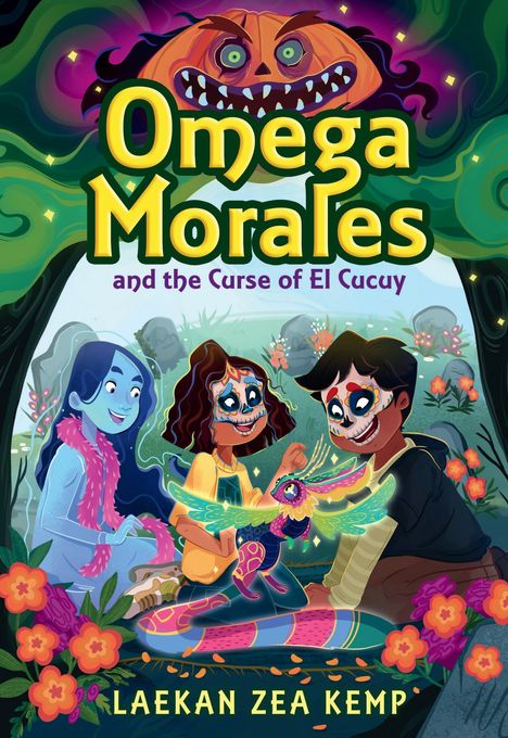 Laekan Zea Kemp: Omega Morales and the Curse of El Cucuy, Buch