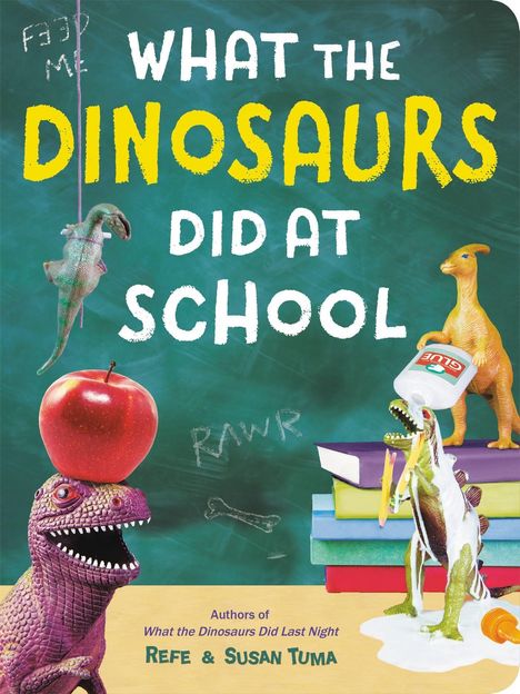 Refe Tuma: What the Dinosaurs Did at School, Buch