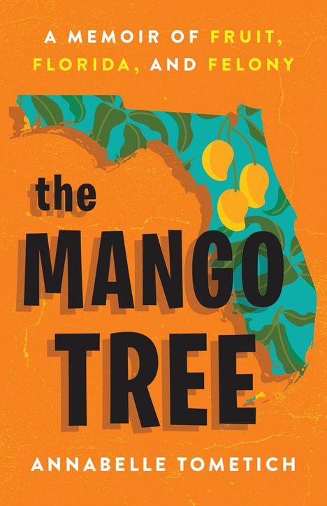 Annabelle Tometich: The Mango Tree, Buch