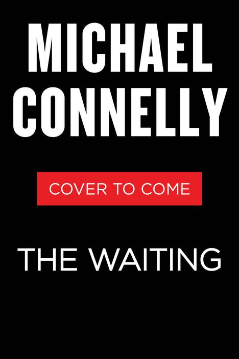 Michael Connelly: The Waiting, Buch