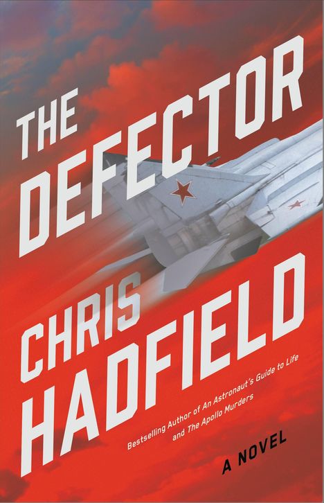 Chris Hadfield: The Defector, Buch