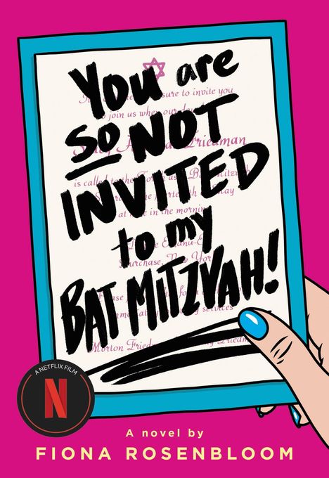 Fiona Rosenbloom: You Are So Not Invited to My Bat Mitzvah!, Buch