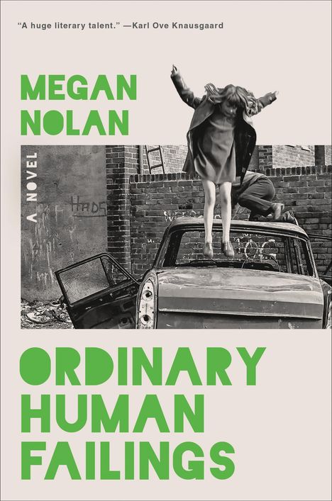 Megan Nolan: Ordinary Human Failings, Buch