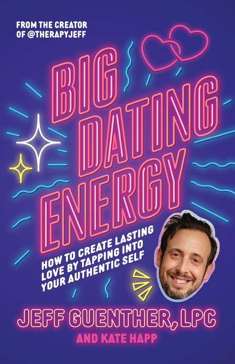 Jeff Guenther: Big Dating Energy, Buch