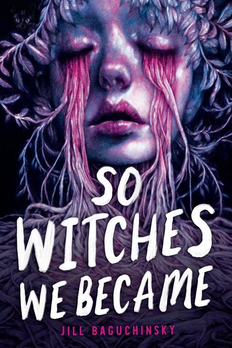 Jill Baguchinsky: So Witches We Became, Buch