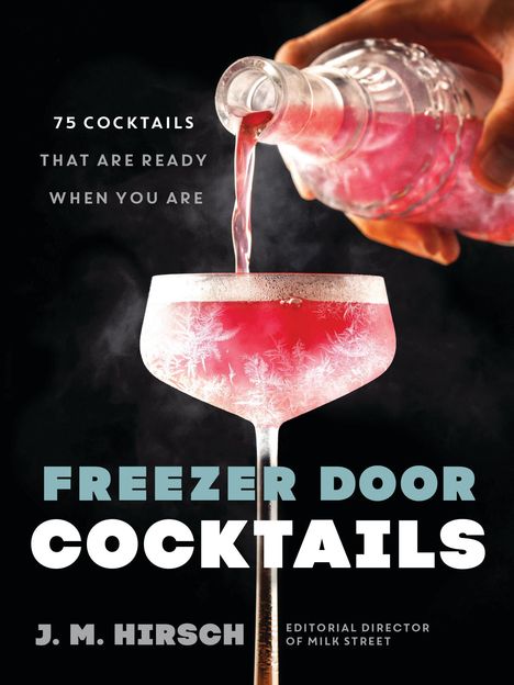 J M Hirsch: Freezer Door Cocktails, Buch