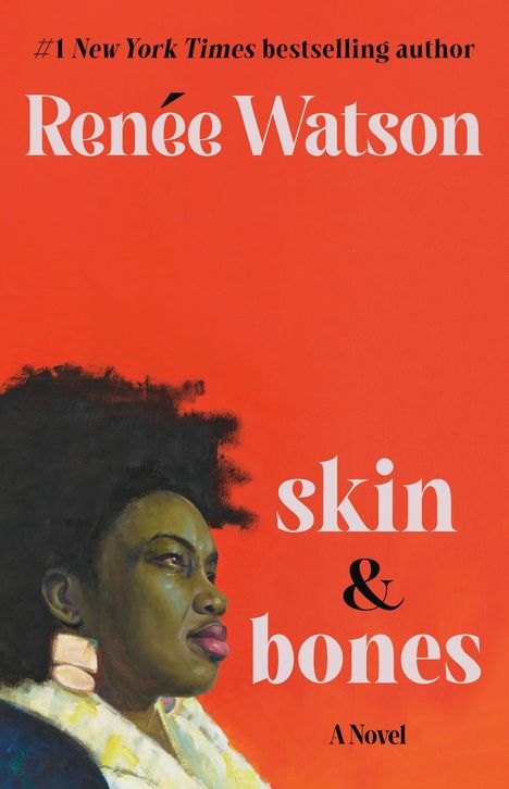 Renée Watson: Skin &amp; Bones, Buch