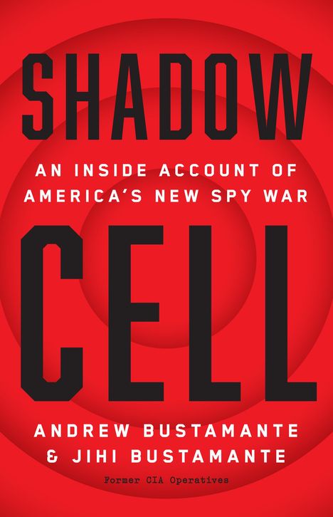 Andrew Bustamante: Shadow Cell, Buch