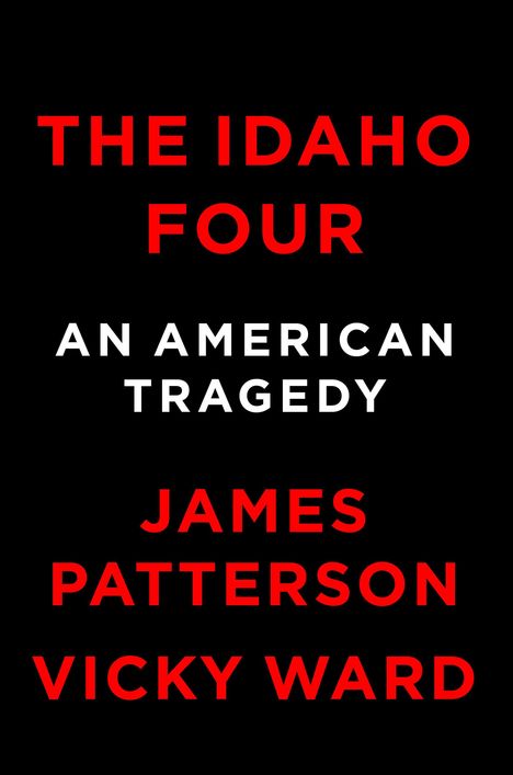 James Patterson: The Idaho Four, Buch