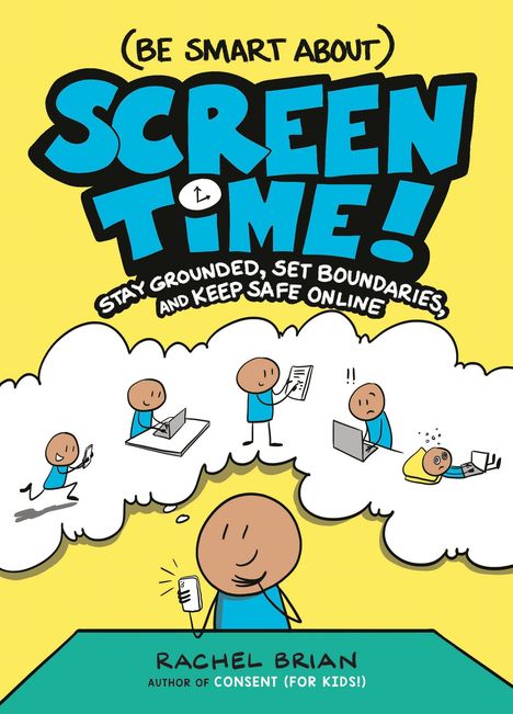 Rachel Brian: (Be Smart About) Screen Time!, Buch