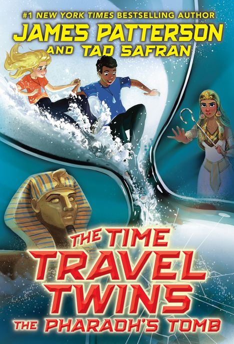 „The Time Travel Twins: The Pharaoh's Tomb“ von James Patterson und Tad Safran. Zwei Kinder auf einer Wasserrutsche, Pharaonenmotiv.