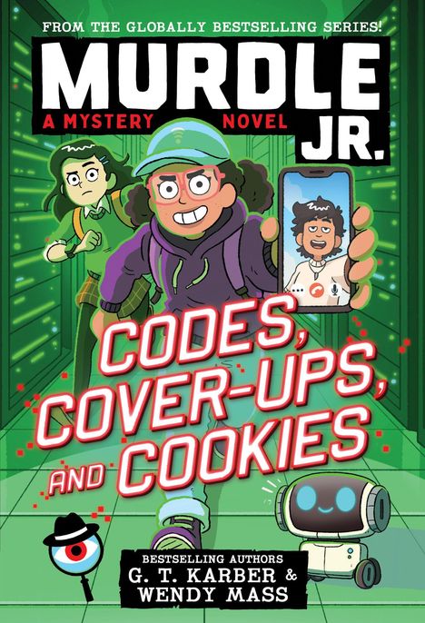 „Codes, Cover-Ups, and Cookies“ in großer Schrift. Zwei Kinder, eins hält ein Handy mit einem Gespräch. Ein Roboter ist unten rechts. 