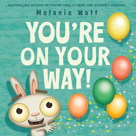 Melanie Watt: You're on Your Way!, Buch