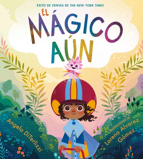 Angela Diterlizzi: El Mágico Aún (the Magical Yet), Buch