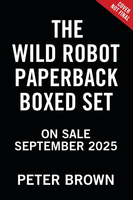 Peter Brown: The Wild Robot Paperback Boxed Set, Buch