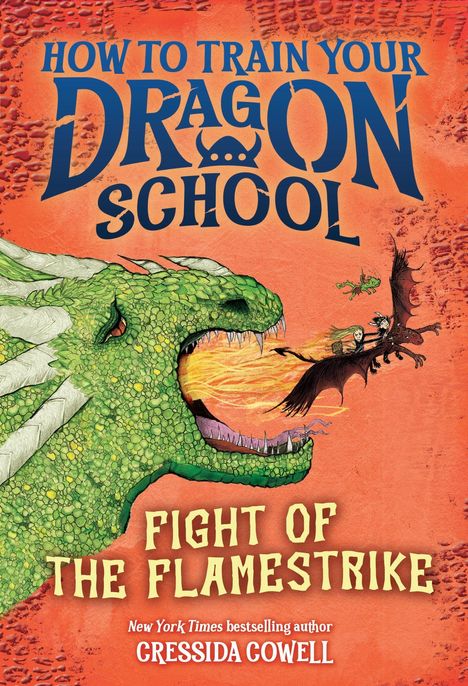"HOW TO TRAIN YOUR DRAGON SCHOOL: FIGHT OF THE FLAMESTRIKE." Ein grüner Drache spuckt Feuer, ein Reiter fliegt darauf.