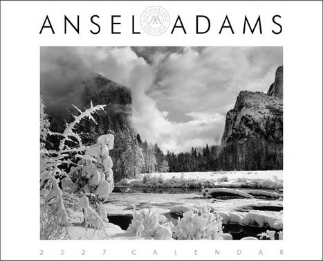 "ANSEL ADAMS" und "2027 CALENDAR". Schwarz-weißes Foto; verschneite Landschaft mit Bergen, Wolken und einem Fluss.