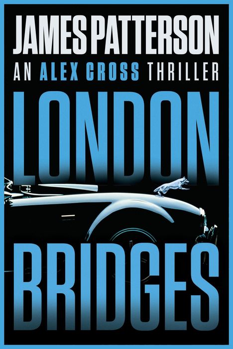 James Patterson: London Bridges, Buch