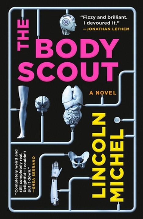 Lincoln Michel: The Body Scout, Buch