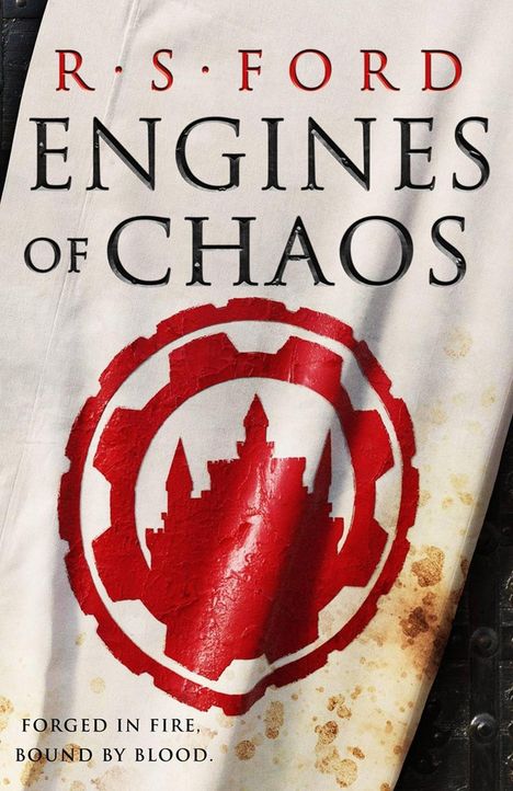 R S Ford: Engines of Chaos, Buch