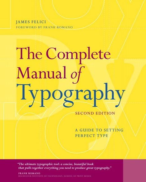 James Felici: The Complete Manual of Typography, Buch