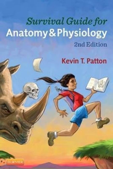 Kevin T Patton: Survival Guide for Anatomy &amp; Physiology, Buch