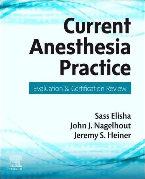 Sass Elisha: Current Anesthesia Practice, Buch