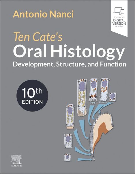 Antonio Nanci: Ten Cate's Oral Histology, Buch