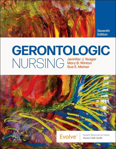 Jennifer J Yeager: Gerontologic Nursing, Buch