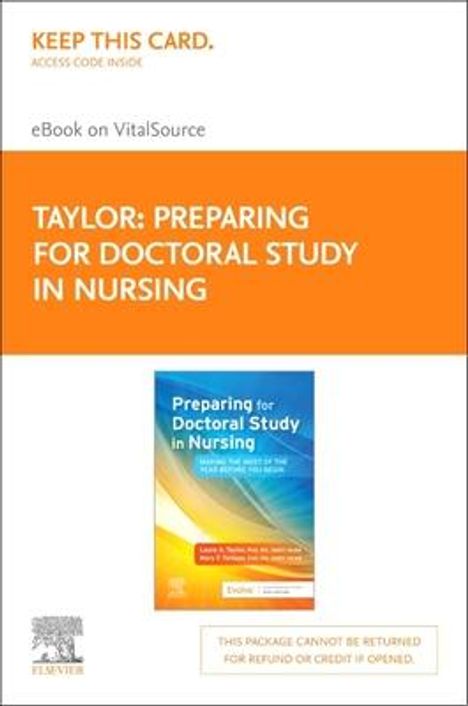 Preparing for Doctoral Study in Nursing - Elsevier E-Book on Vitalsource (Retail Access Card): Making the Most of the Year Before You Begin, Buch