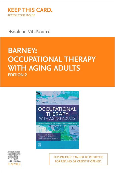Occupational Therapy with Aging Adults - Elsevier eBook on Vitalsource (Retail Access Card): Promoting Quality of Life Through Collaborative Practice, Buch