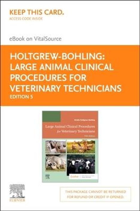 Kristin J. Holtgrew-Bohling: Large Animal Clinical Procedures for Veterinary Technicians - Elsevier E-Book on Vitalsource (Retail Access Card): Husbandry, Clinical Procedures, Sur, Buch