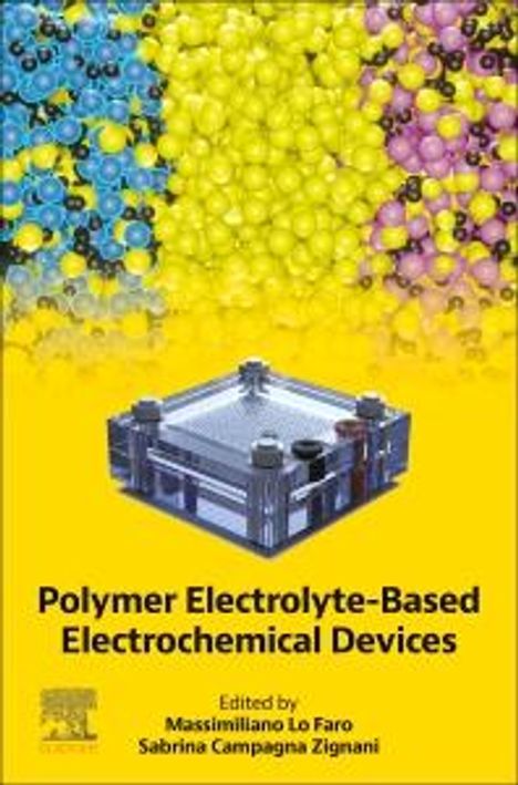 Polymer Electrolyte-Based Electrochemical Devices, Buch