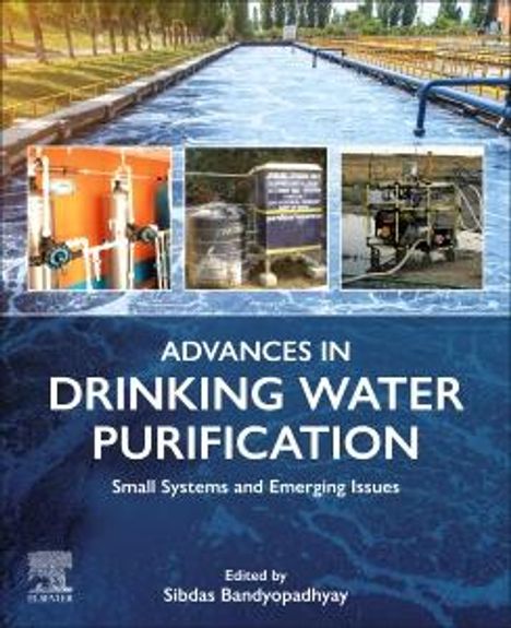 Advances in Drinking Water Purification: Small Systems and Emerging Issues, Buch