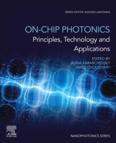 On-Chip Photonics: Principles, Technology and Applications, Buch