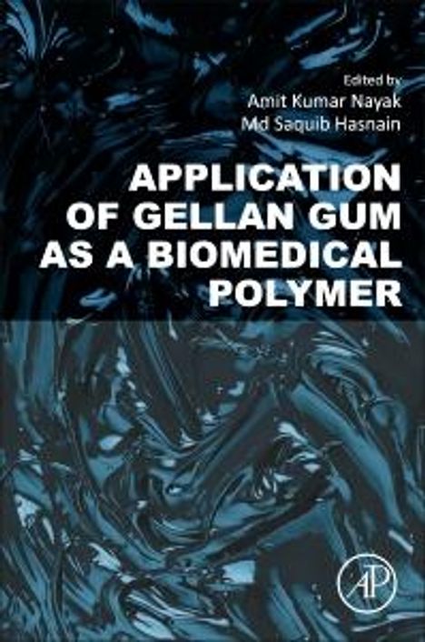 Application of Gellan Gum as a Biomedical Polymer, Buch