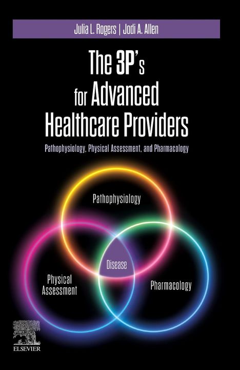 Julia Rogers: The 3p's for Advanced Healthcare Providers, Buch