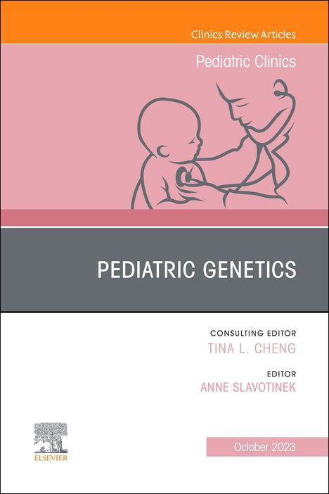 Pediatric Genetics, an Issue of Pediatric Clinics of North America, Buch