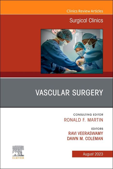 Vascular Surgery, an Issue of Surgical Clinics, Buch