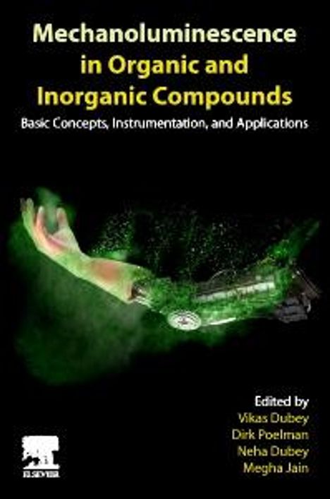 Mechanoluminescence in Organic and Inorganic Compounds: Basic Concepts, Instrumentation and Applications, Buch