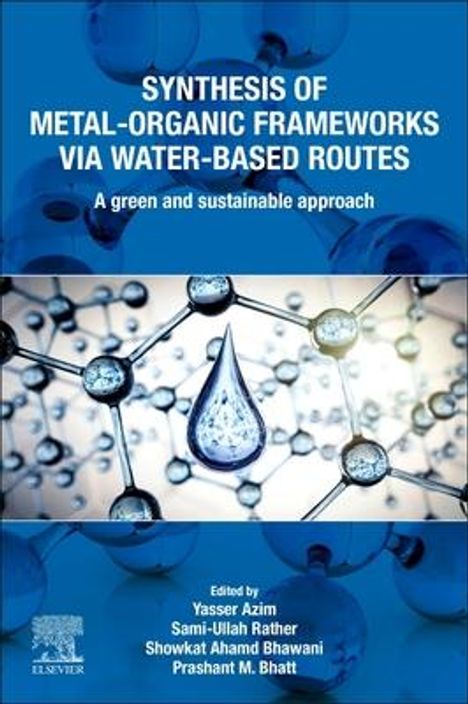 Synthesis of Metal-Organic Frameworks Via Water-Based Routes, Buch