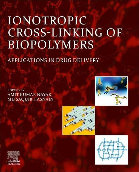 Ionotropic Cross-Linking of Biopolymers: Applications in Drug Delivery, Buch