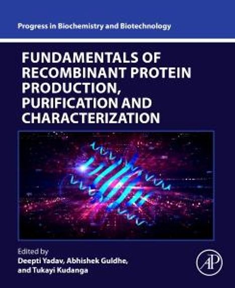 Fundamentals of Recombinant Protein Production, Purification and Characterization, Buch