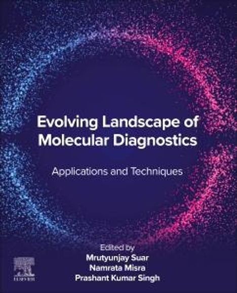 Evolving Landscape of Molecular Diagnostics: Applications and Techniques, Buch